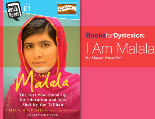 Books for Dyslexics |  I Am Malala by Malala Yousafzai