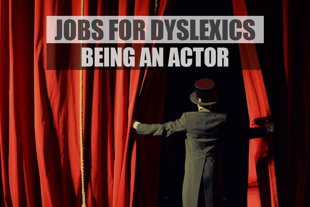 A picutre of an actor at the curtain on stage with the title written: Jobs for Dyslexics - Being an Actor 
