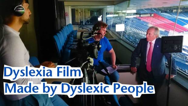 Dyslexia film made by Dyslexics