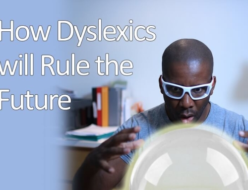 How Dyslexics Will Rule The Future